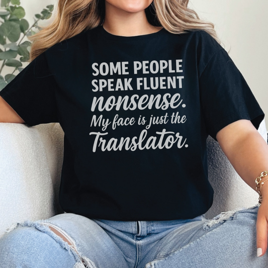 Fluent Nonsense | Apparel | White Text