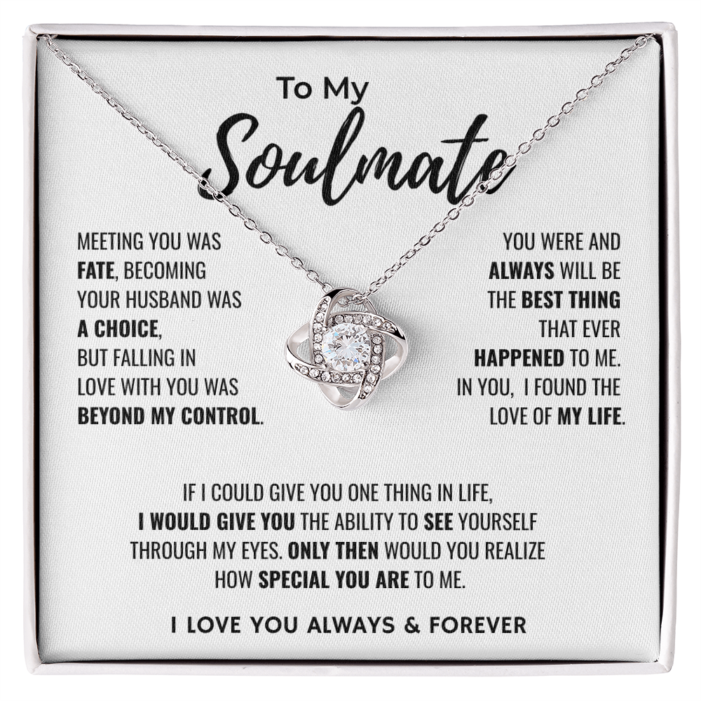 To My Soulmate | The Love Of My Life | Love Knot Necklace