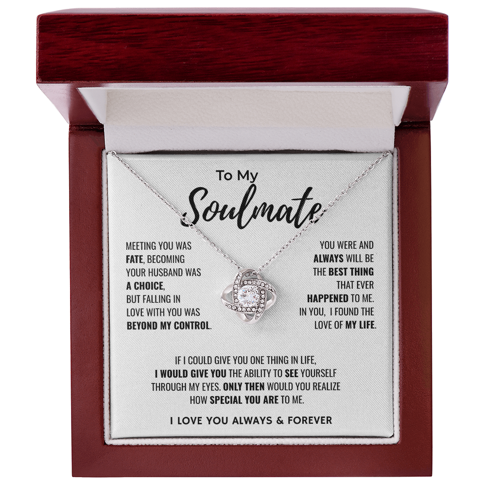 To My Soulmate | The Love Of My Life | Love Knot Necklace