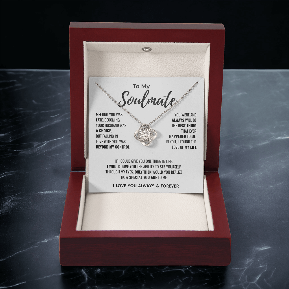 To My Soulmate | The Love Of My Life | Love Knot Necklace