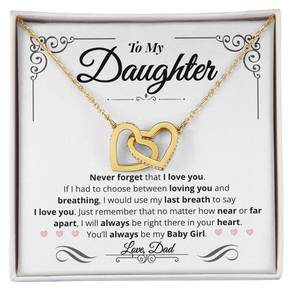 To My Daughter | You'll Always Be My Baby Girl | Interlocking Hearts Necklace