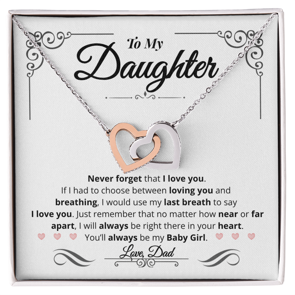 To My Daughter | You'll Always Be My Baby Girl | Interlocking Hearts Necklace