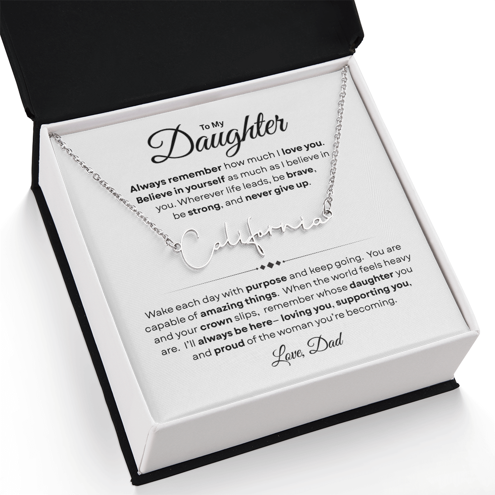 To My Daughter | Believe In Yourself | Personalized Signature Name Necklace
