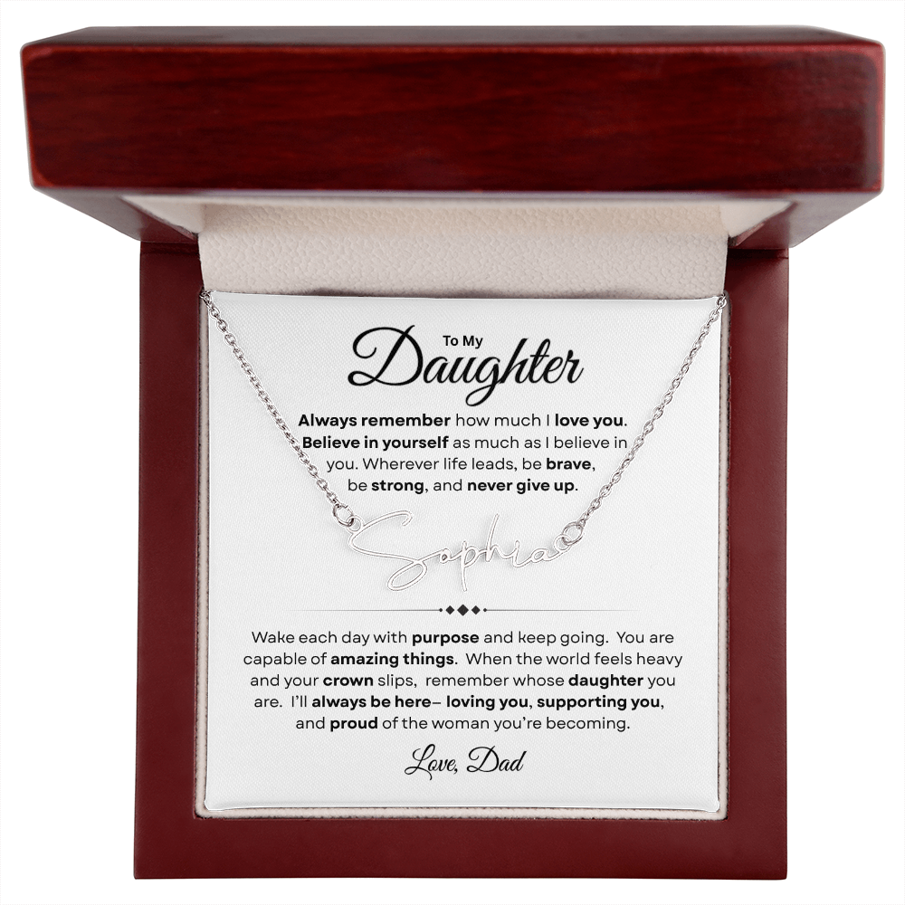 To My Daughter | Believe In Yourself | Personalized Signature Name Necklace