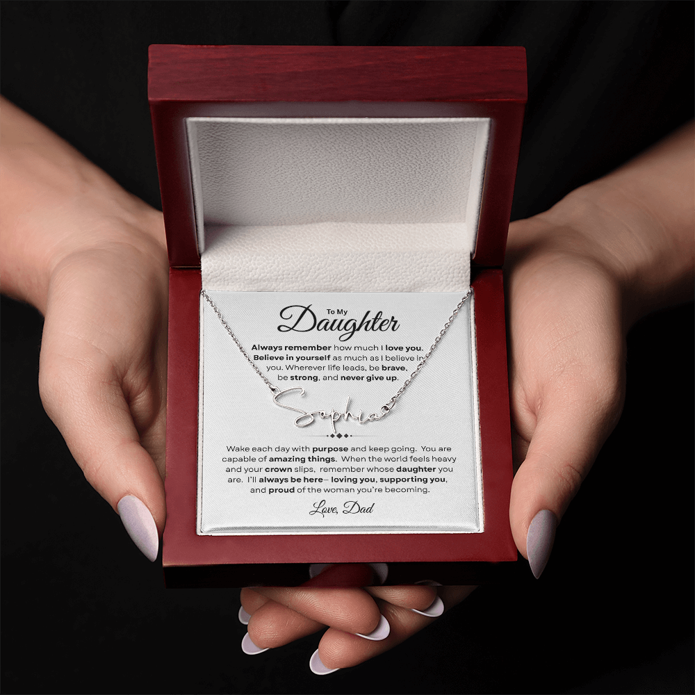 To My Daughter | Believe In Yourself | Personalized Signature Name Necklace