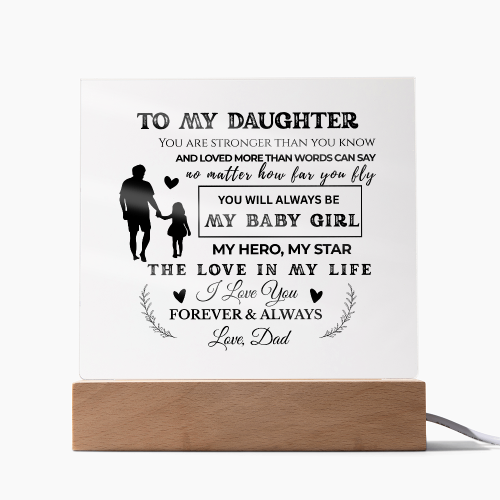 To My Daughter | Stronger Than You Know | Acrylic Plaque (BLK)