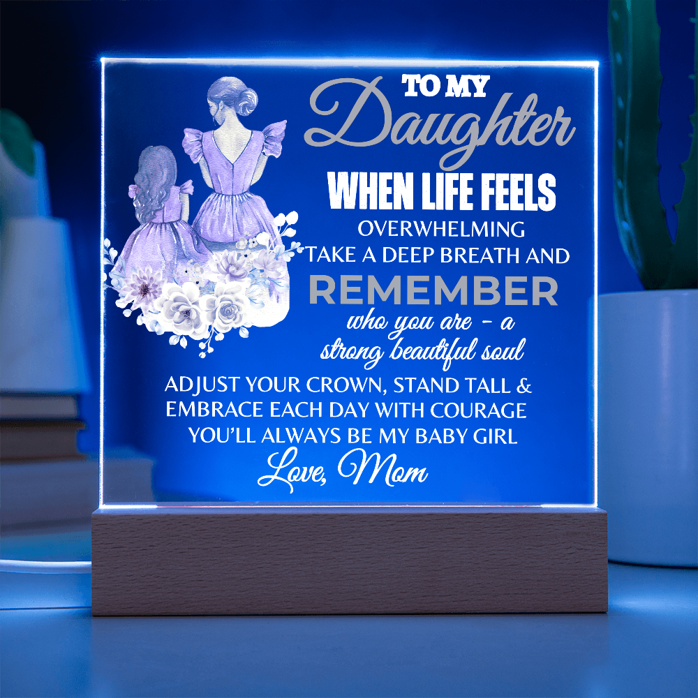 To My Daughter | Always My Baby Girl | Acrylic Square Plaque