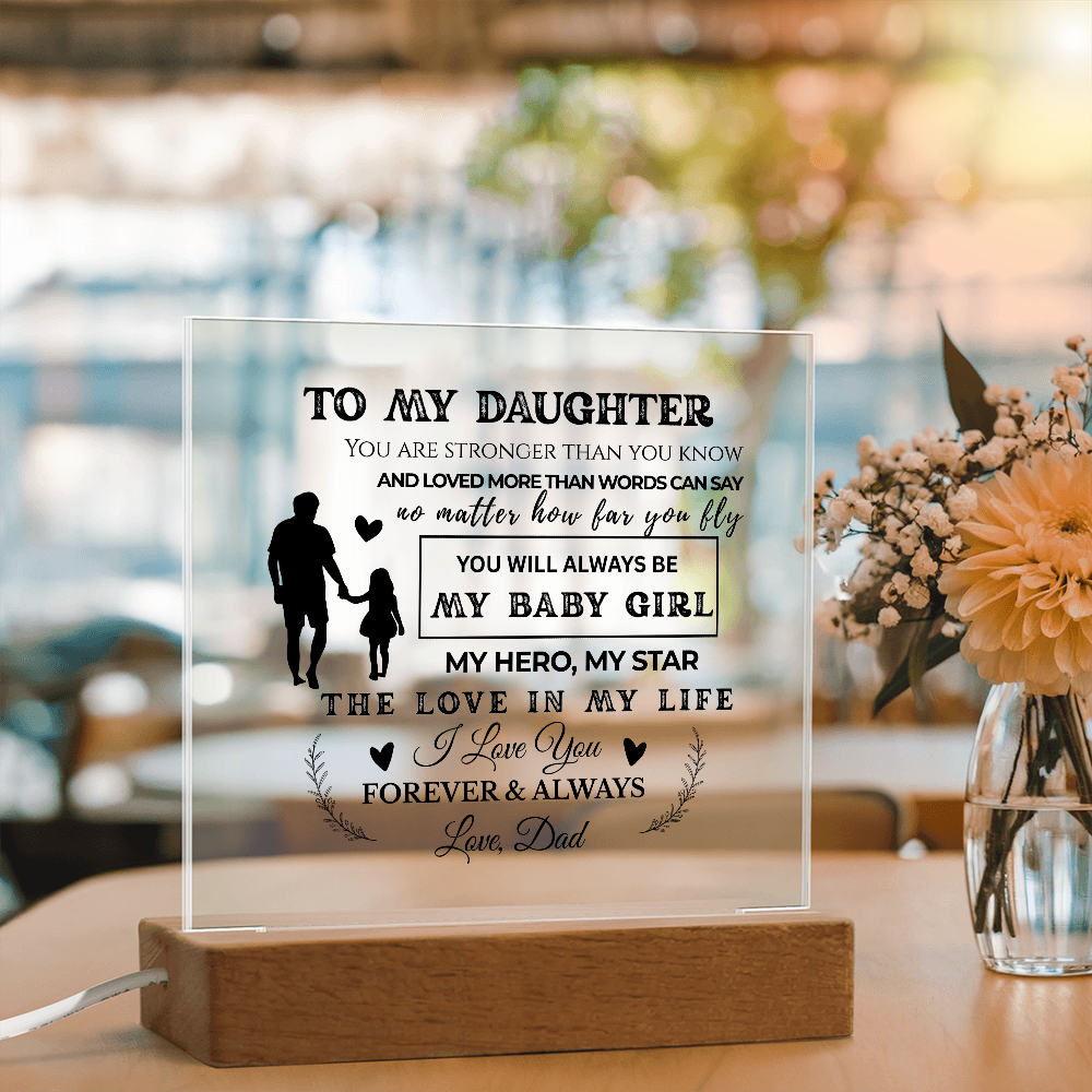 To My Daughter | Stronger Than You Know | Acrylic Plaque (BLK)