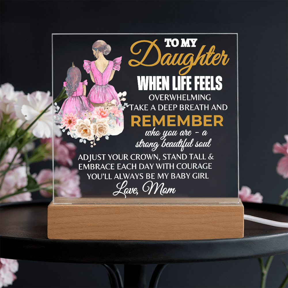To My Daughter | Always My Baby Girl | Acrylic Square Plaque