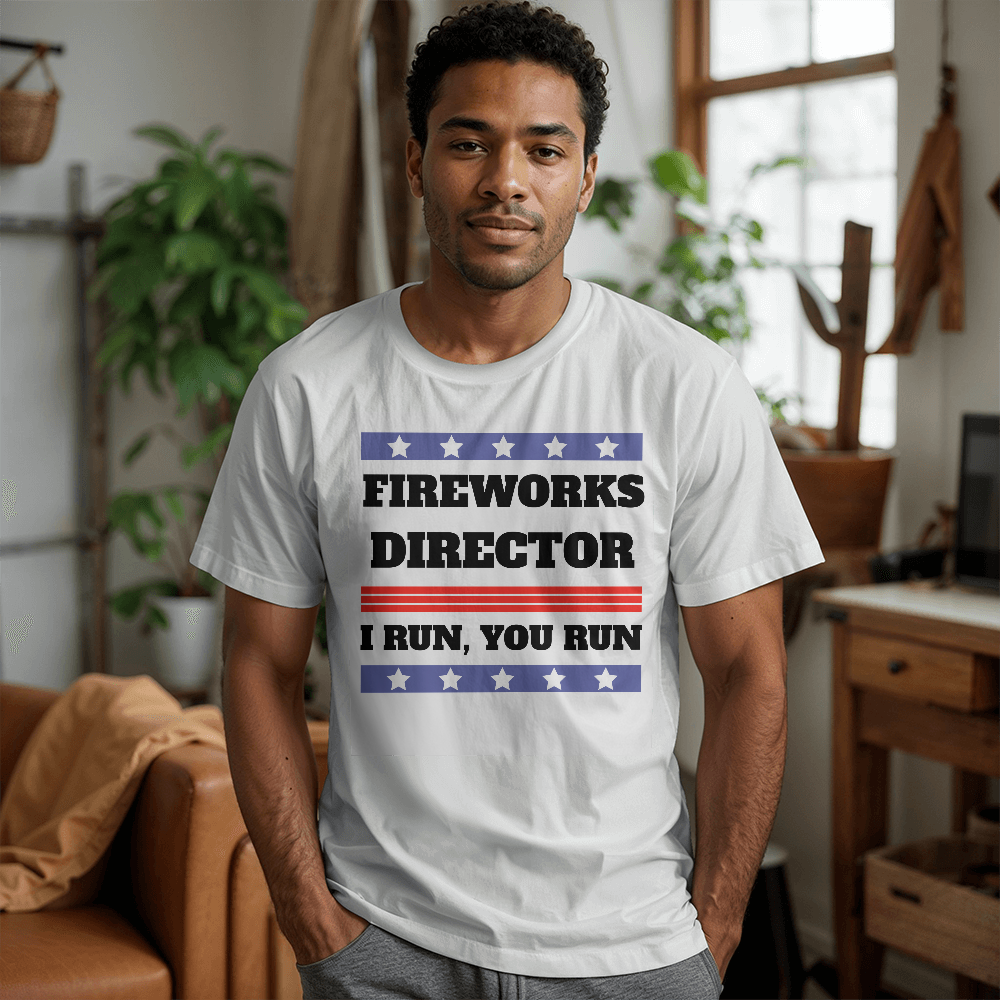 Fireworks Director | 4th of July T-Shirt