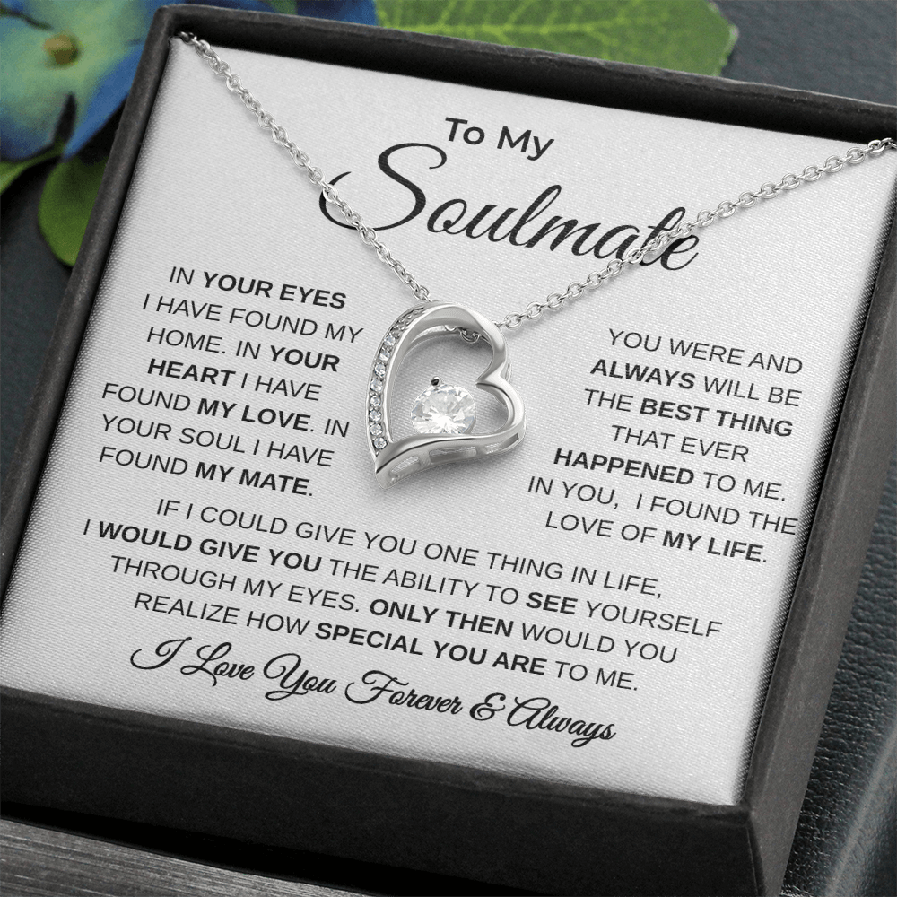 To My Soulmate | The Love Of My Life | Forever Love Necklace