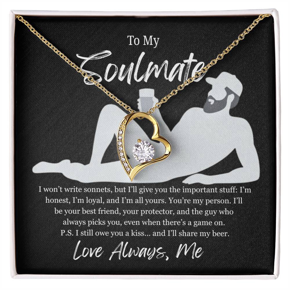 To My Soulmate | I'll Share My Beer | Forever Love Necklace