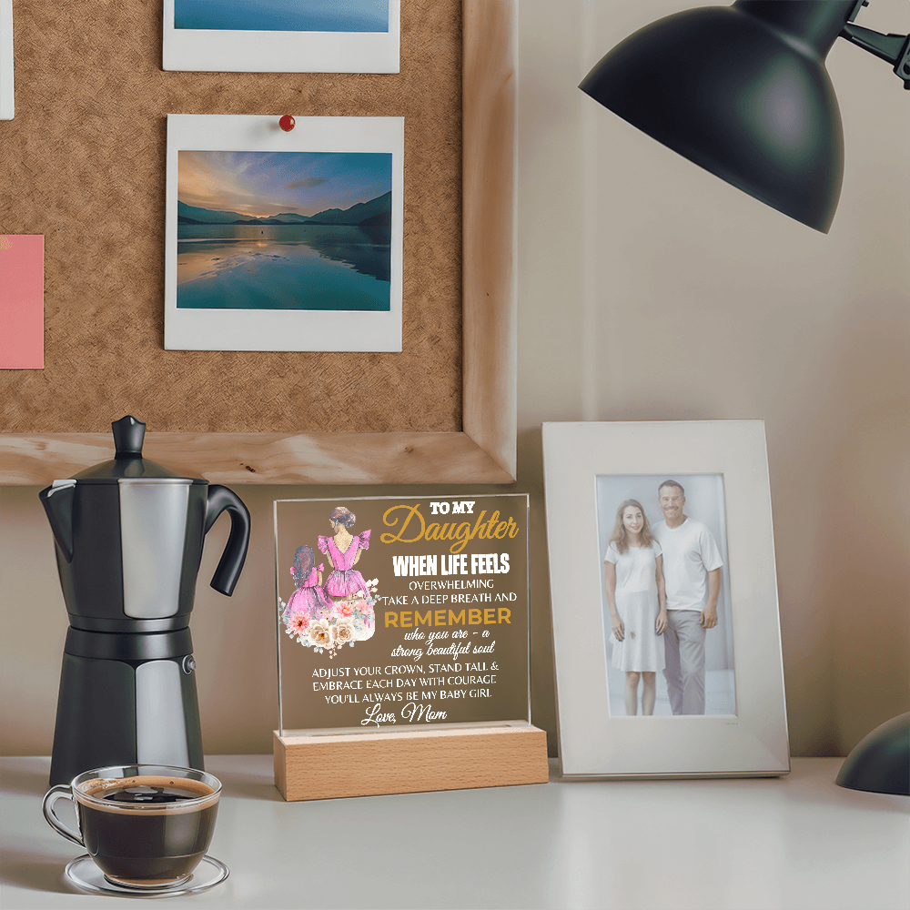 To My Daughter | Always My Baby Girl | Acrylic Square Plaque