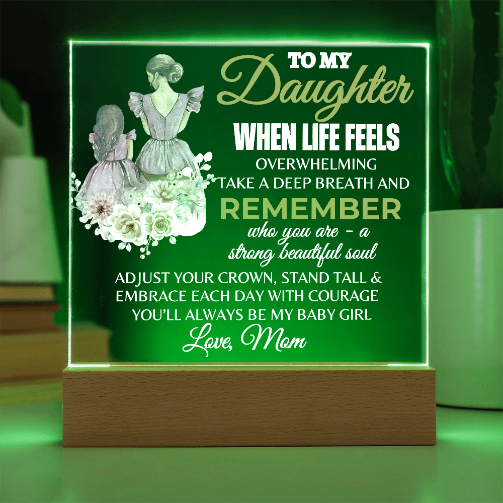 To My Daughter | Always My Baby Girl | Acrylic Square Plaque