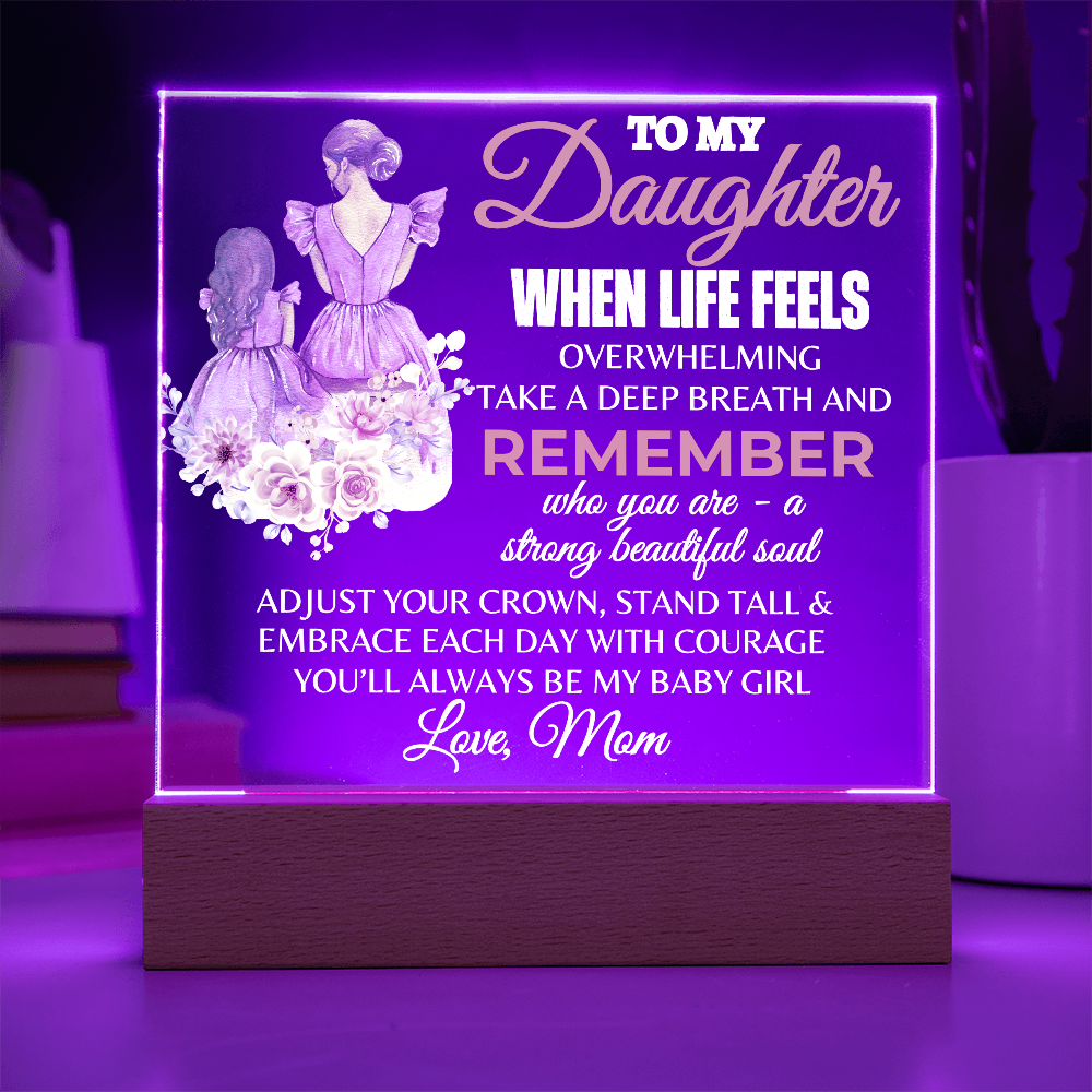 To My Daughter | Always My Baby Girl | Acrylic Square Plaque