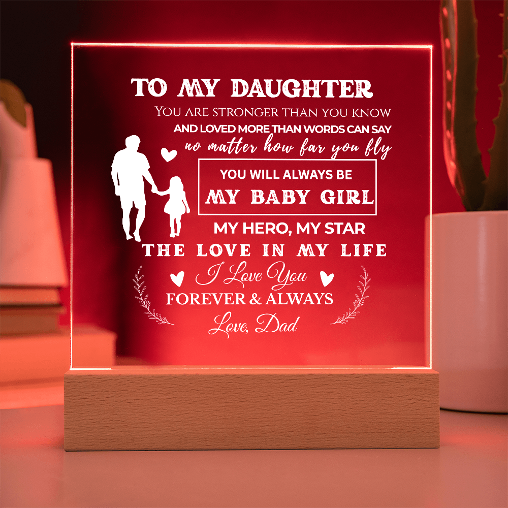 To My Daughter | Stronger Than You Know | Acrylic Plaque (WHT)