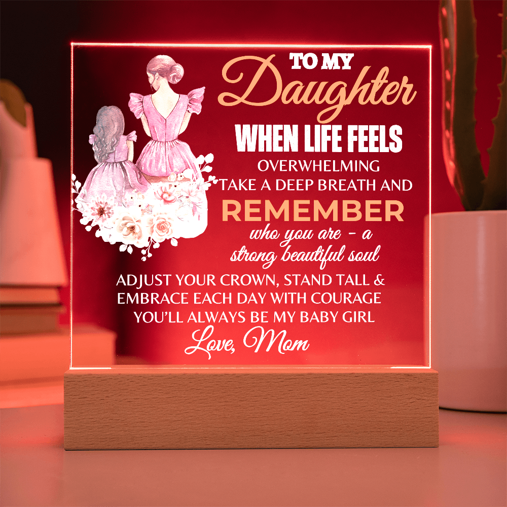 To My Daughter | Always My Baby Girl | Acrylic Square Plaque