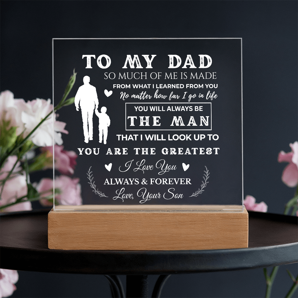 To My Dad | You Are The Greatest | Acrylic Plaque (WHT)