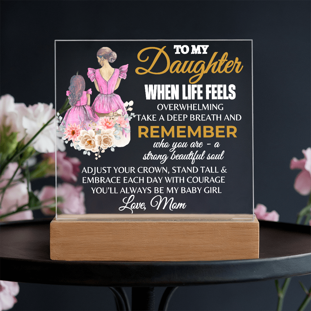 To My Daughter | Always My Baby Girl | Acrylic Square Plaque