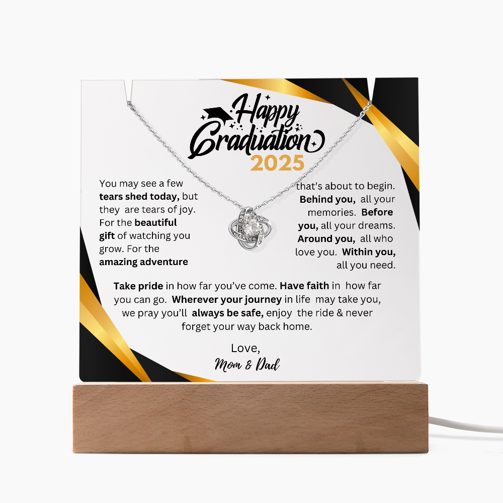 Happy Graduation | Before You All Your Dreams | Love Knot Necklace Acrylic Plaque (BLK TXT)