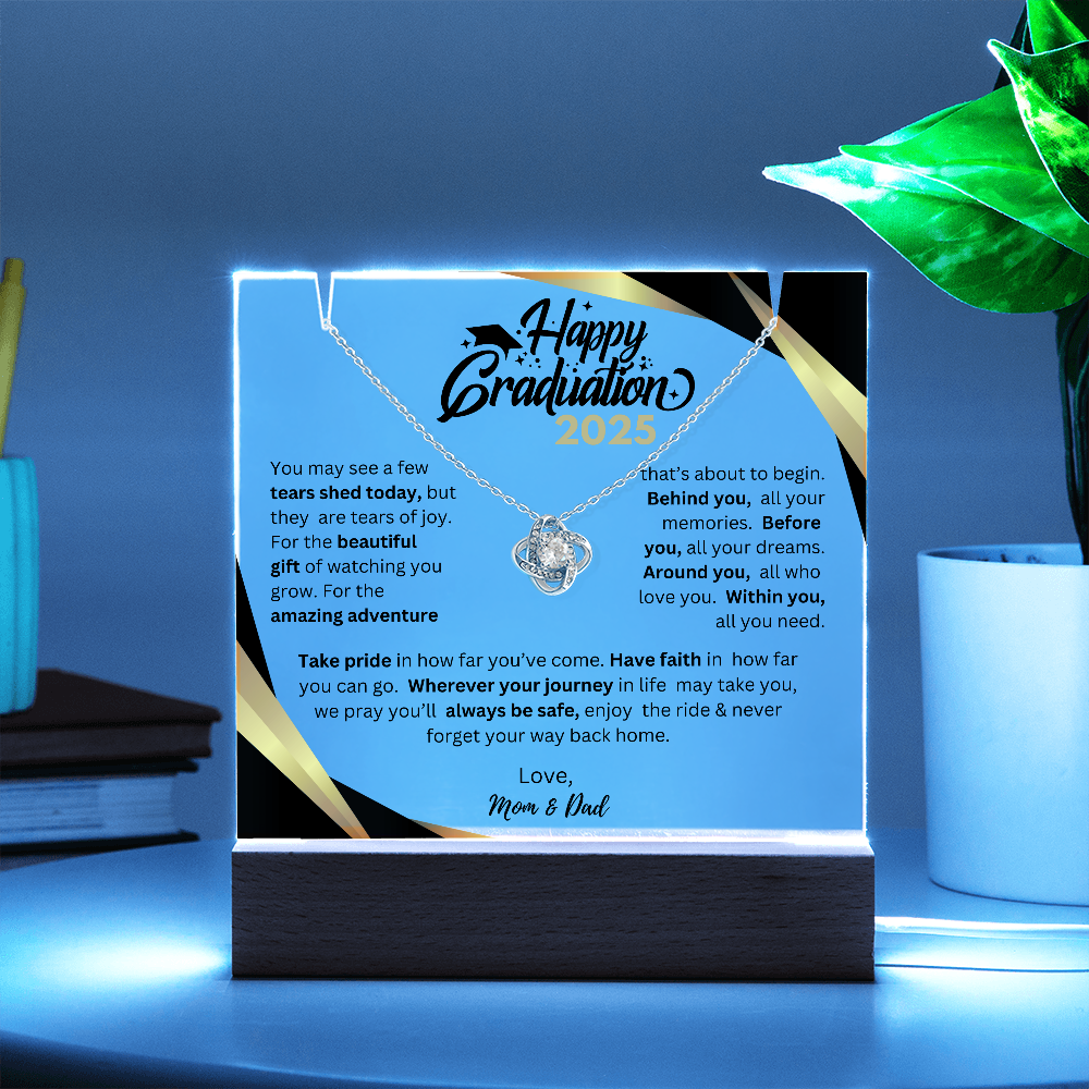 Happy Graduation | Before You All Your Dreams | Love Knot Necklace Acrylic Plaque (BLK TXT)