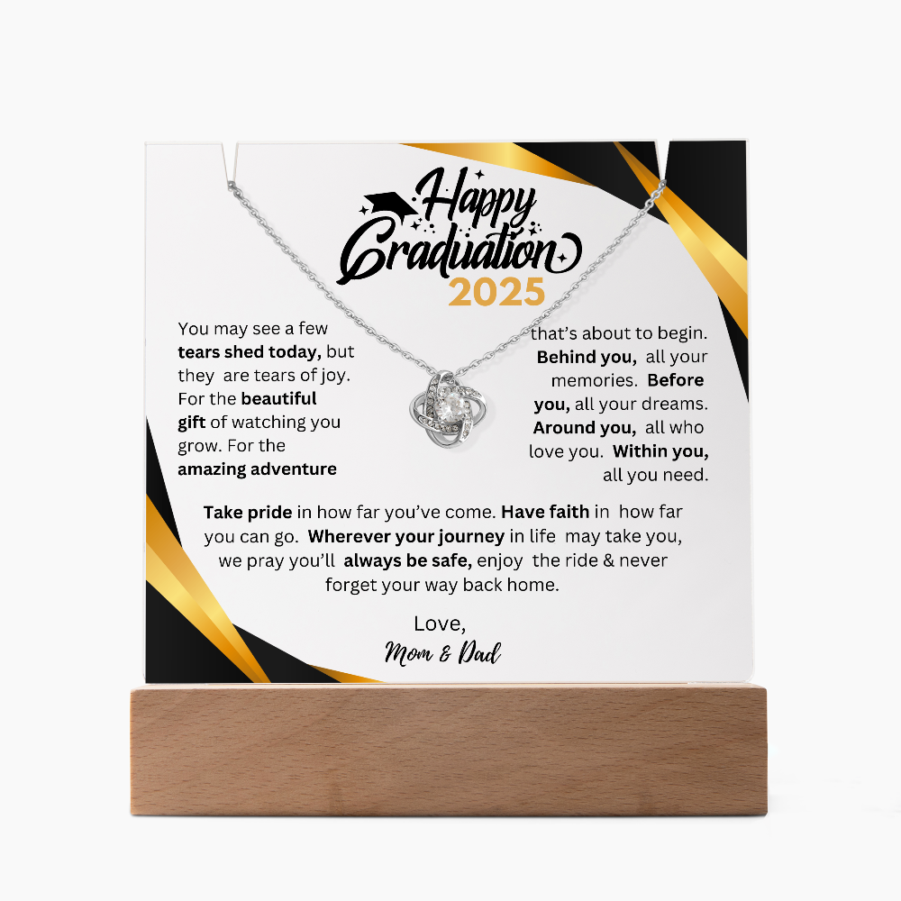 Happy Graduation | Before You All Your Dreams | Love Knot Necklace Acrylic Plaque (BLK TXT)