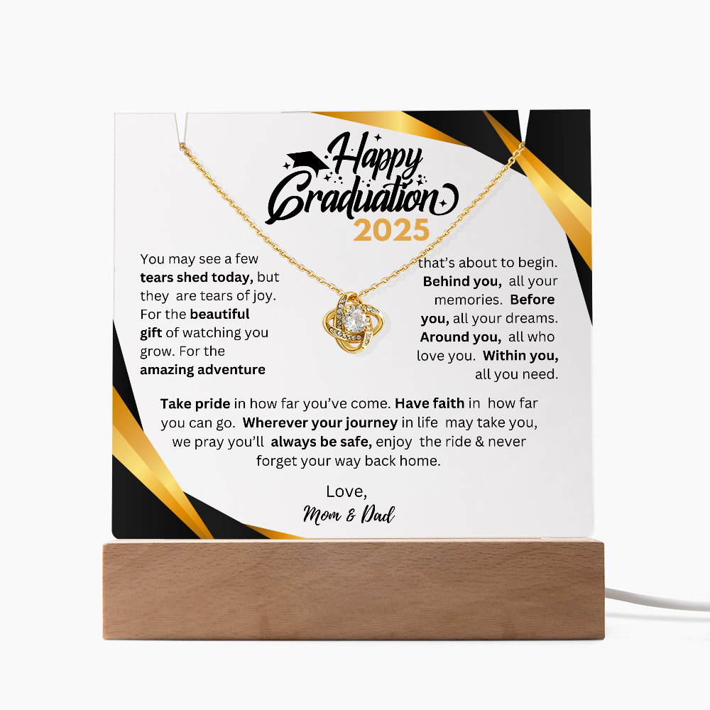 Happy Graduation | Before You All Your Dreams | Love Knot Necklace Acrylic Plaque (BLK TXT)
