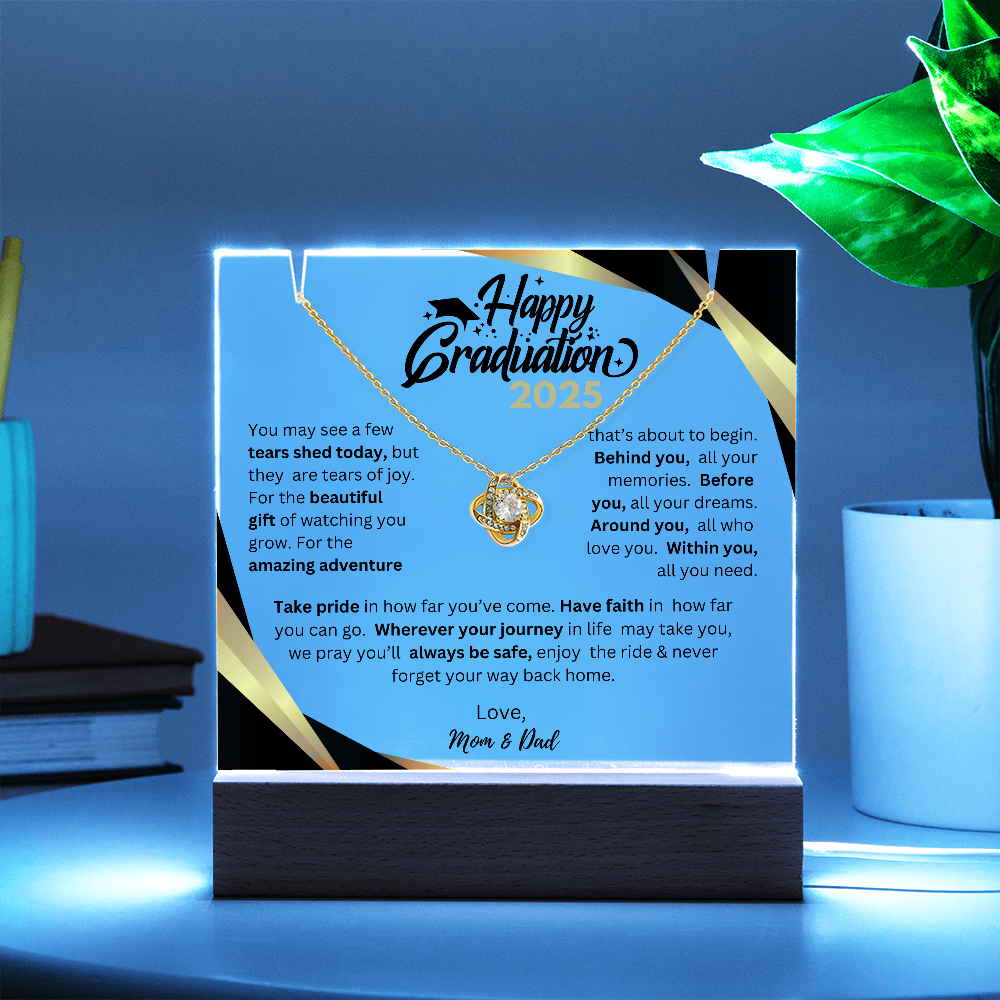 Happy Graduation | Before You All Your Dreams | Love Knot Necklace Acrylic Plaque (BLK TXT)