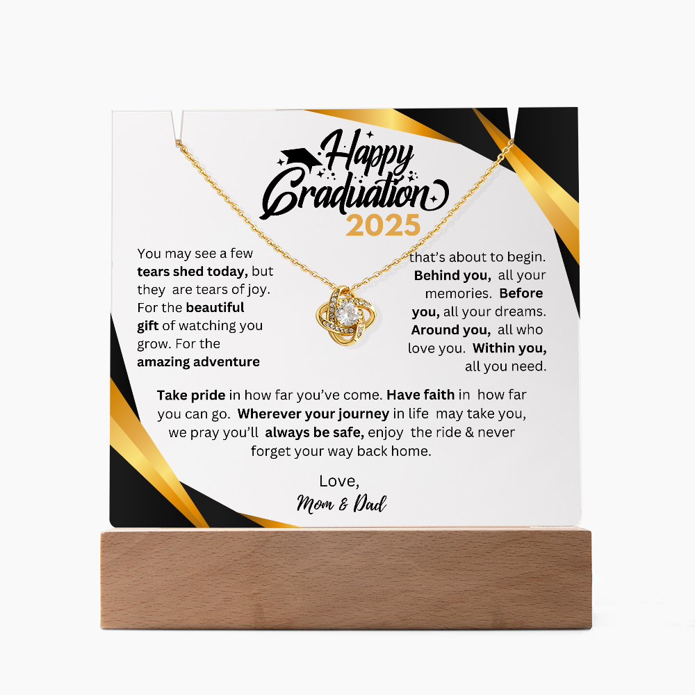 Happy Graduation | Before You All Your Dreams | Love Knot Necklace Acrylic Plaque (BLK TXT)