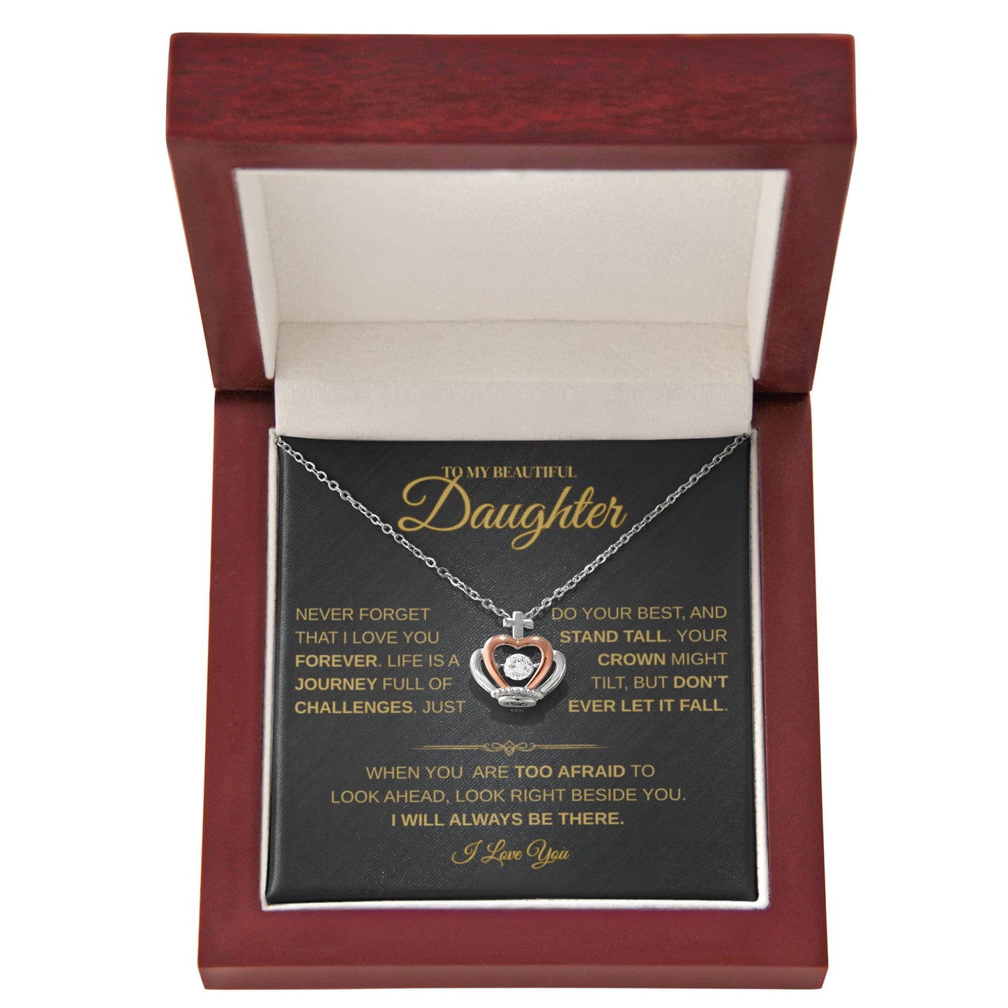 To My Beautiful Daughter | Stand Tall | Crown Necklace