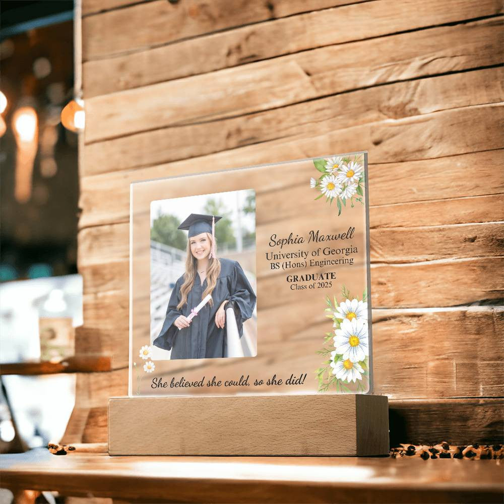 Graduate Class of 2025 | She Believed She Could | Acrylic Plaque