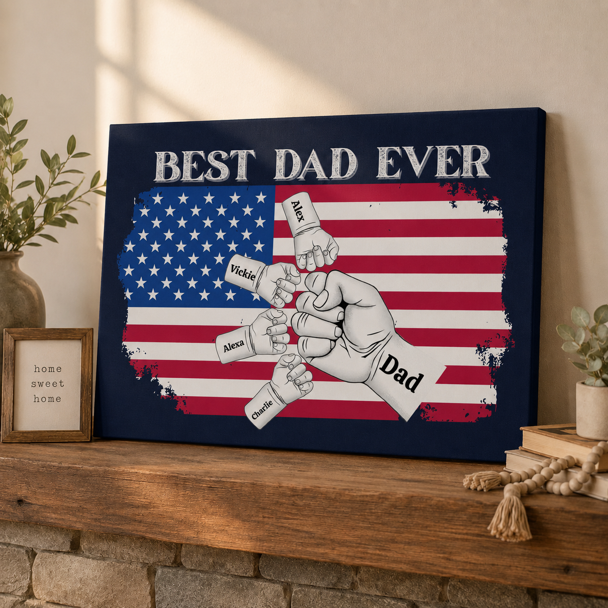 Canvas print with 'Best Dad Ever' text and American flag design on a wooden shelf.
