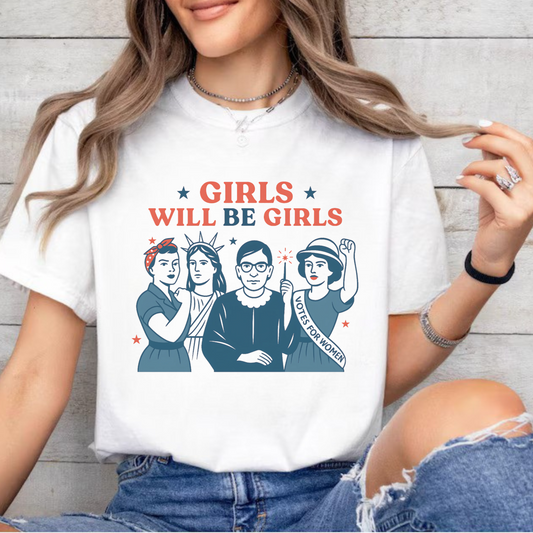 Girls Will Be Girls | 4th of July T-Shirt