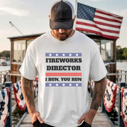 Fireworks Director | 4th of July T-Shirt