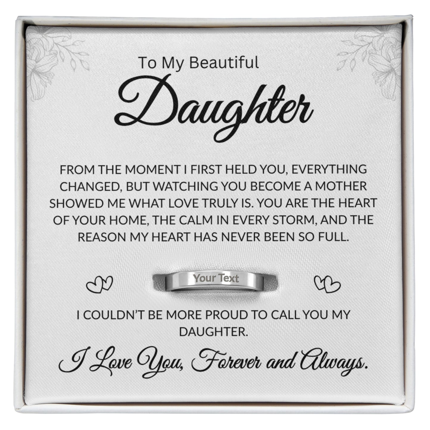 To My Beautiful Daughter personalized engraved bar ring gift from Dad
