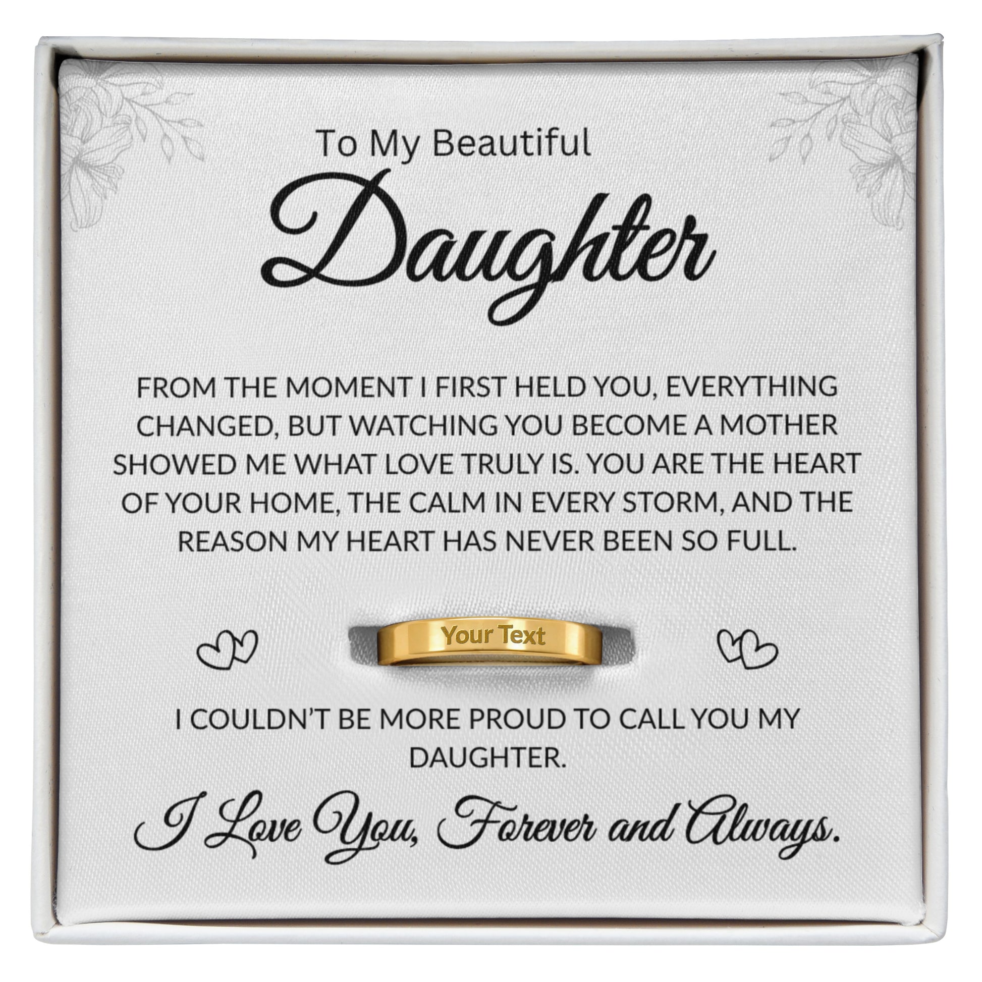 Daughter who is a mom engraved  gold ring gift with white message card
