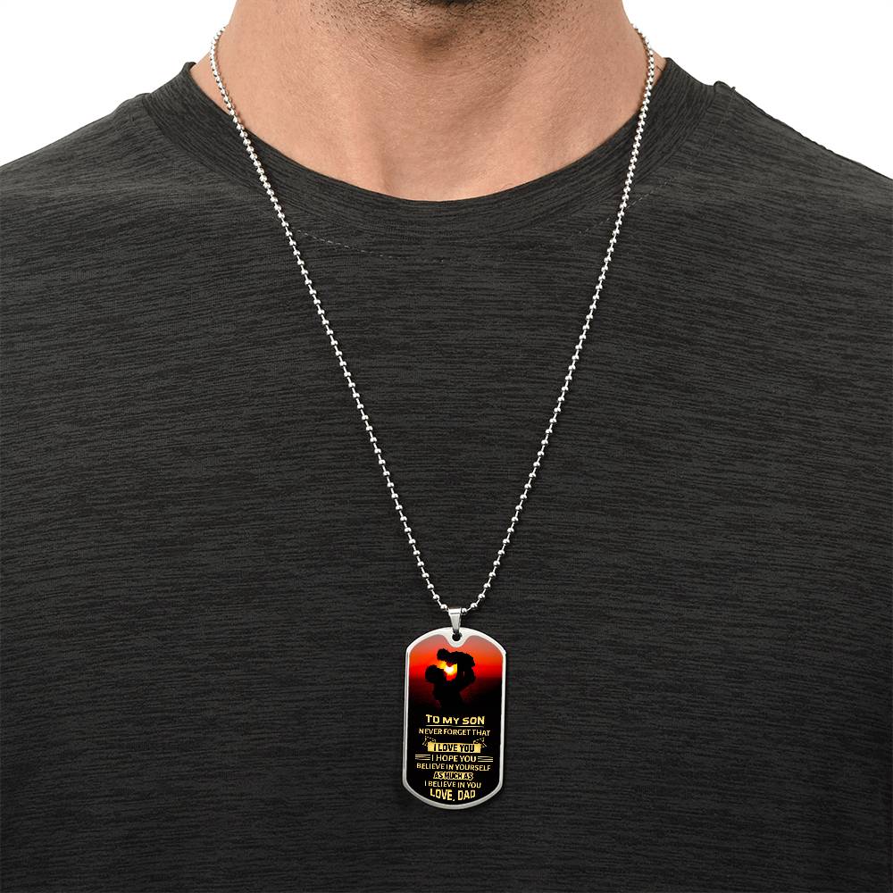 To My Son | Believe in Yourself | Dog Tag Necklace