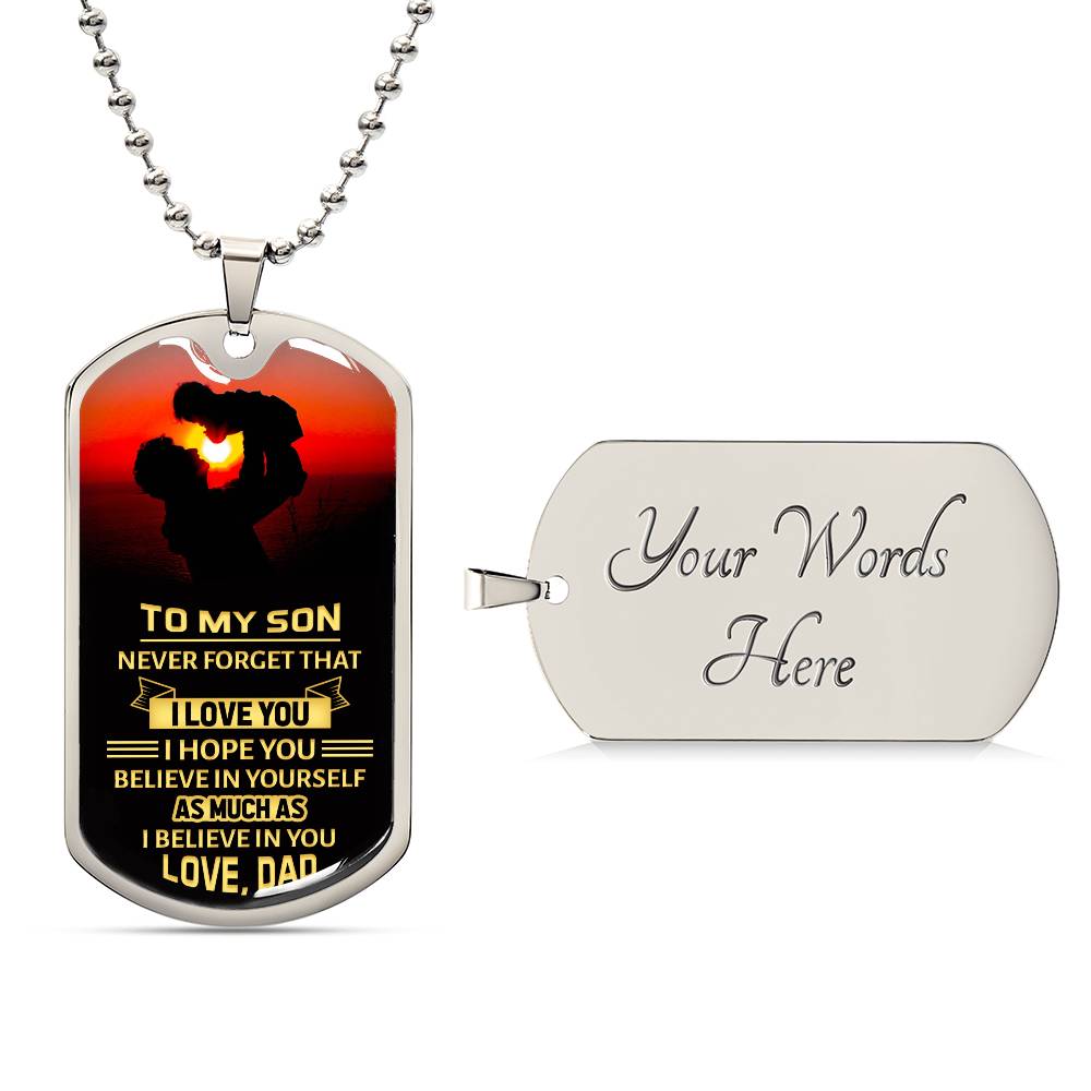 To My Son | Believe in Yourself | Dog Tag Necklace