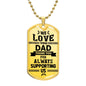 Dad | Thanks For Supporting Us | Dog Tag Necklace