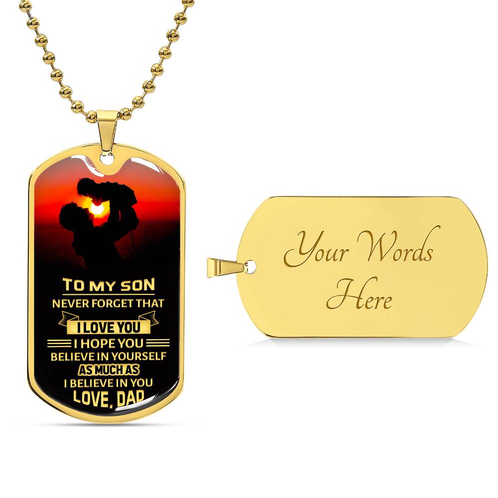 To My Son | Believe in Yourself | Dog Tag Necklace