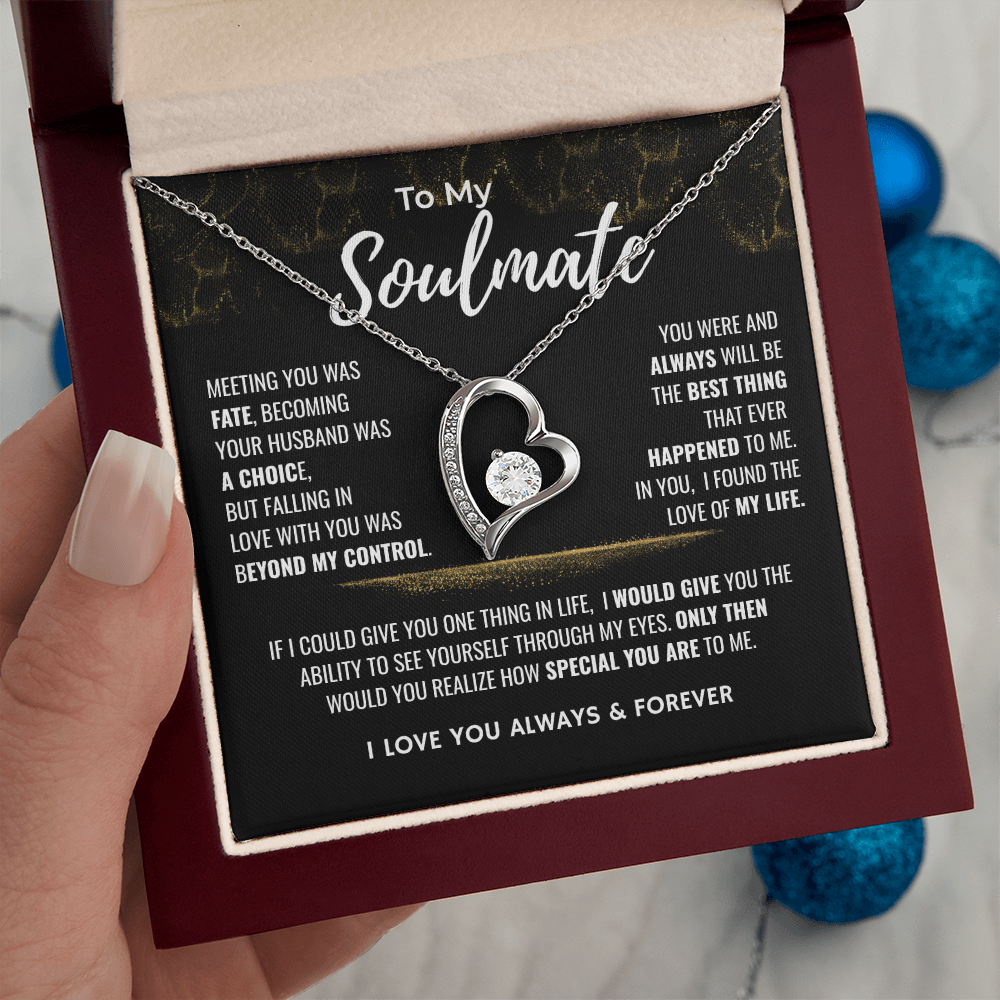 To My Soulmate | The Best Thing That Ever Happened To Me | Forever Love Necklace