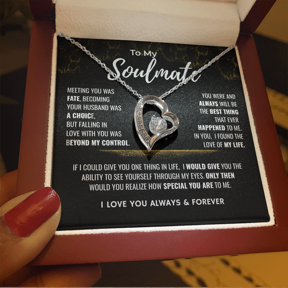To My Soulmate | The Best Thing That Ever Happened To Me | Forever Love Necklace
