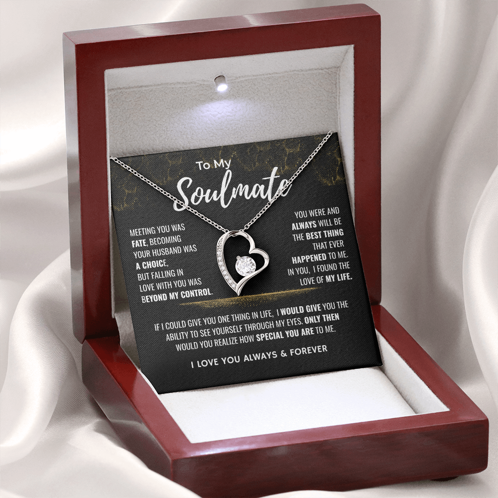 To My Soulmate | The Best Thing That Ever Happened To Me | Forever Love Necklace