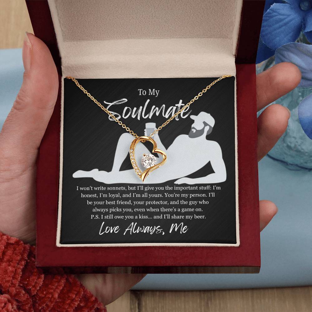 To My Soulmate | I'll Share My Beer | Forever Love Necklace