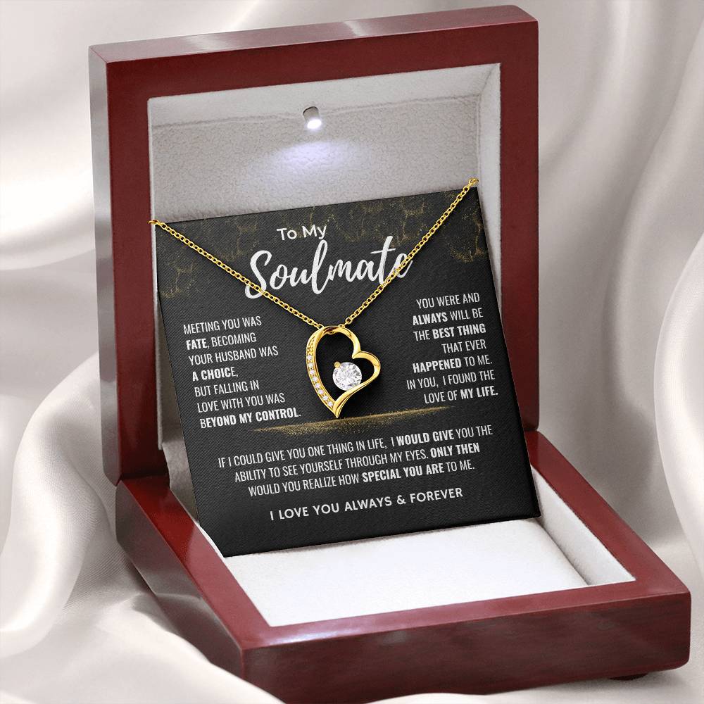 To My Soulmate | The Best Thing That Ever Happened To Me | Forever Love Necklace
