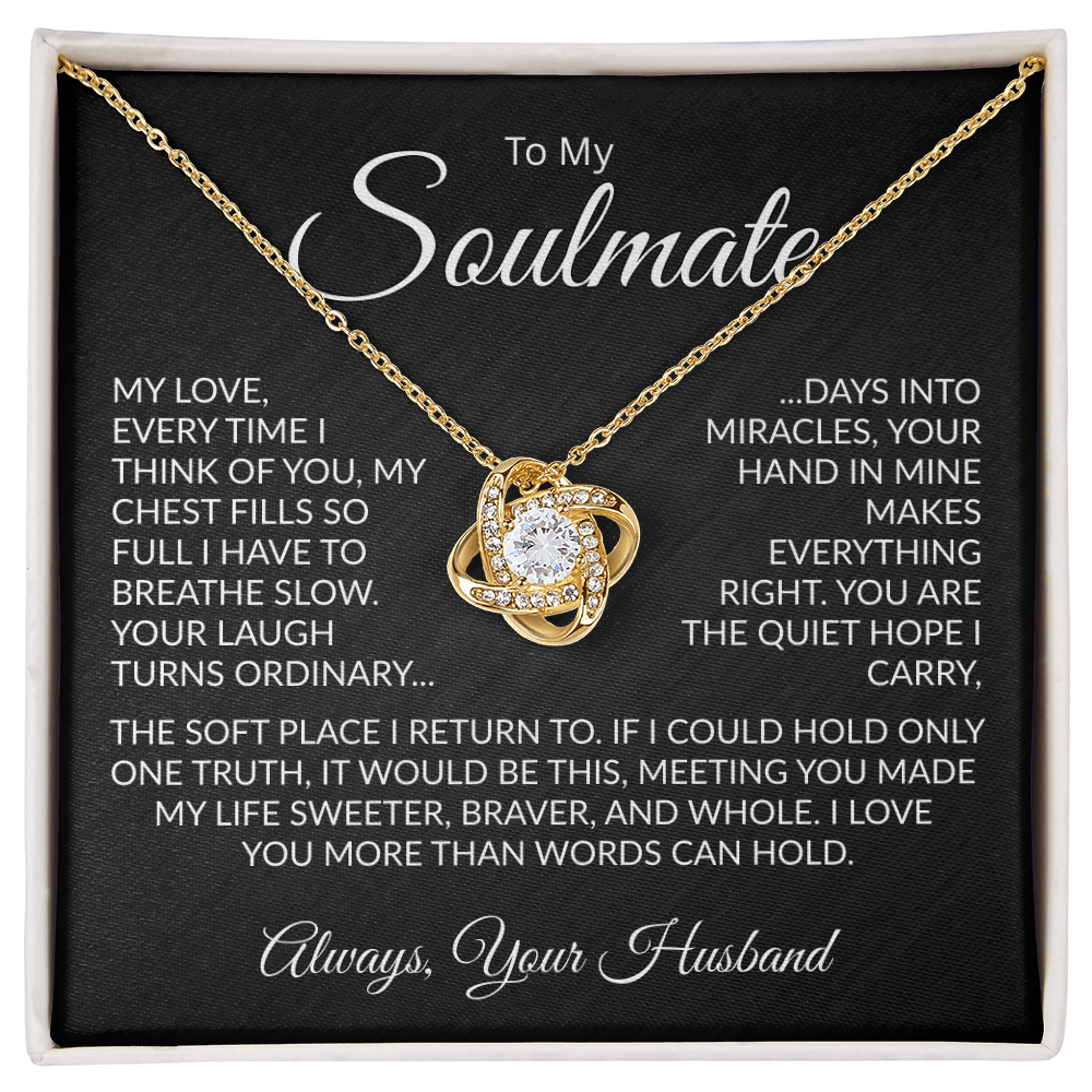 To My Soulmate | Made My Life Sweeter | Forever Love Necklace