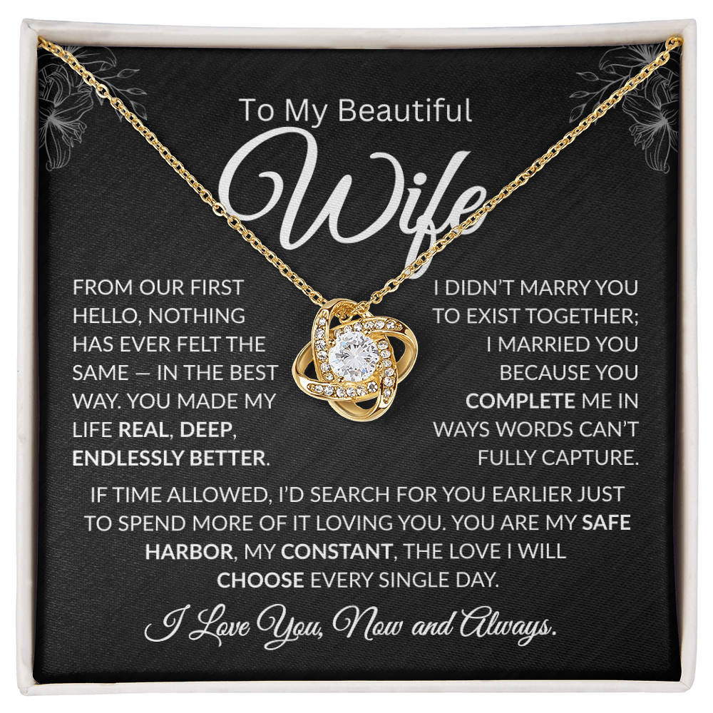 to my beautiful wife | Nothing has ever been the same Love knot necklace