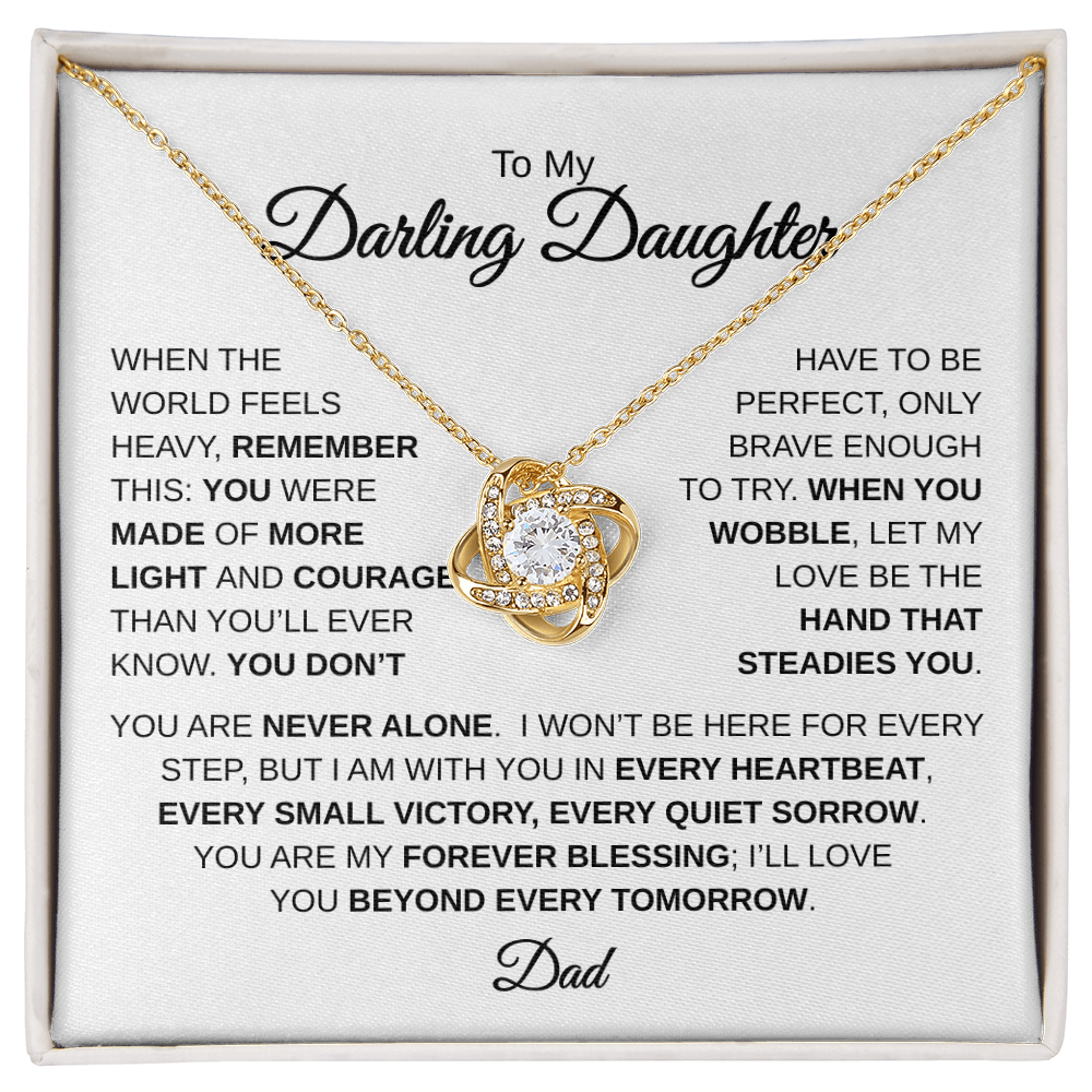To My Darling Daughter | You Are Never Alone | Love Knot Necklace