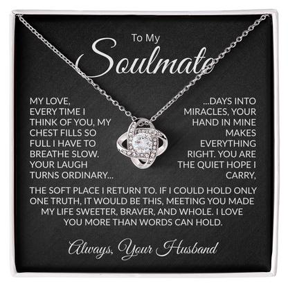 To My Soulmate | Made My Life Sweeter | Forever Love Necklace