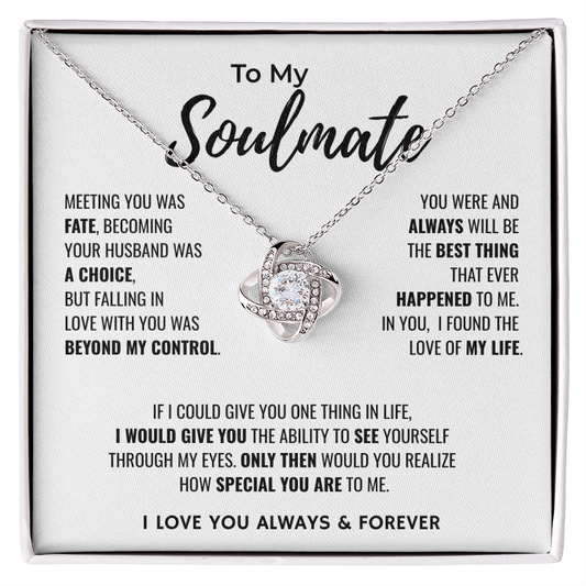 To My Soulmate | The Love Of My Life | Love Knot Necklace